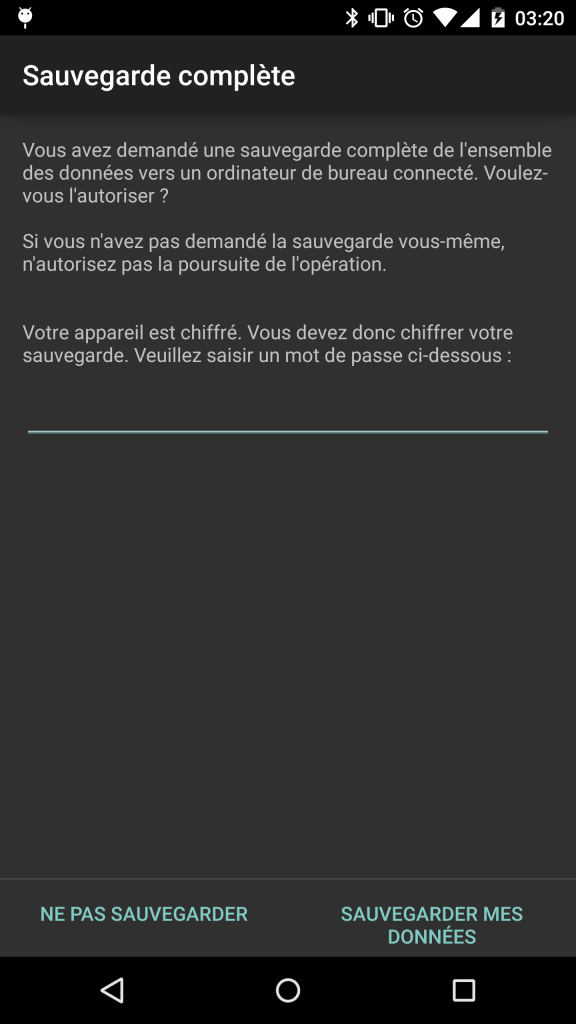 Mot de passe demandé à la sauvegarde des applications du système Android